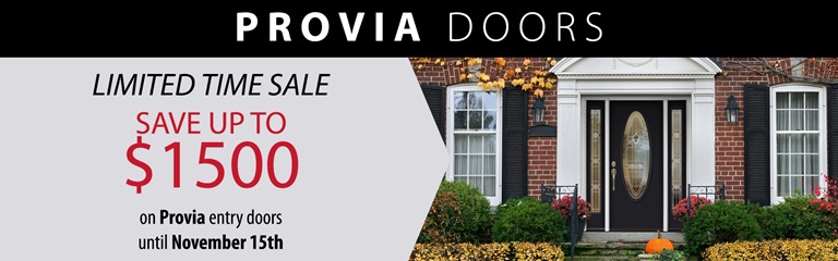 Provia Doors limited time sale Save up to $1500 on Provia entry doors until November 15th